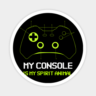 My console is my spirit animal, Funny Gamer Magnet